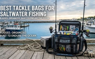 Best Tackle Bags For Saltwater Fishing: Ultimate Great Gear